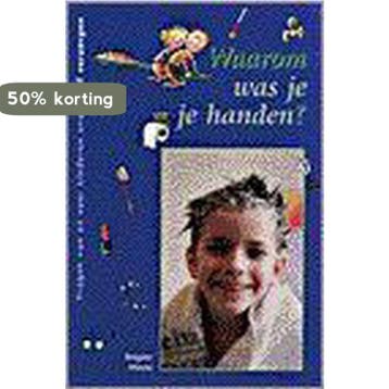 Waarom was je je handen ? - Brigitte Minne 9789068224658, Boeken, Verzenden, Zo goed als nieuw, Brigitte Minne
