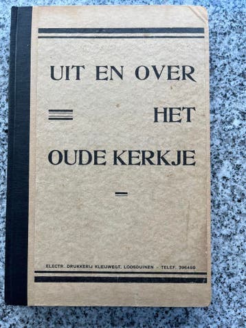Uit en over het oude kerkje – Rozenburg, Verzenden, L. Kleijwegt, 20e eeuw of later, Gelezen