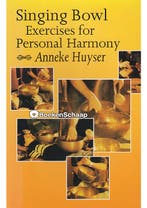 Singing Bowl Exercises for Personal Harmony Anneke Huyser, Verzenden, Gelezen