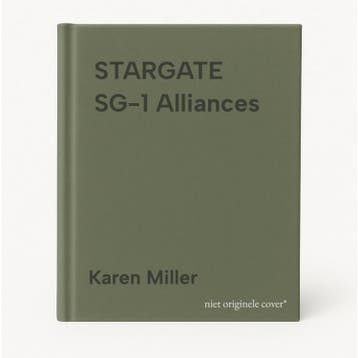 STARGATE SG-1 Alliances - Karen Miller 9781905586004, Verzenden, Gelezen, Karen Miller
