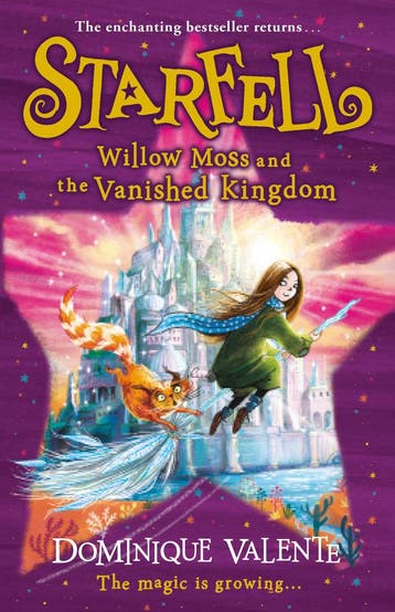 Starfell: Willow Moss and the Vanished Kingdom / Starfell, Verzenden, Gelezen, Dominique Valente