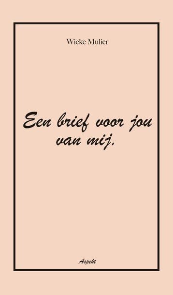 Een Brief Voor Jou Van Mij | Wieke Mulier | Nieuw, Ophalen of Verzenden, Nieuw, Wieke Mulier