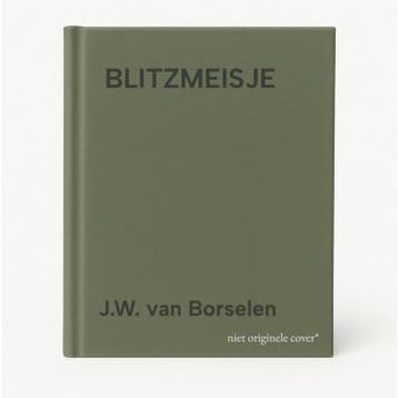 BLITZMEISJE - J.W. van Borselen 9789061005322, Verzenden, Gelezen, J.W. van Borselen
