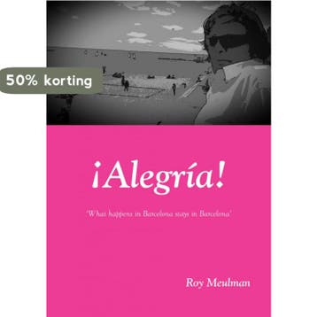 ¡Alegría! - Roy Meulman 9789402120929, Verzenden, Gelezen, Roy Meulman