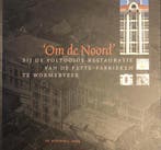 Om de Noord, Ophalen of Verzenden, Nieuw