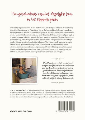 Toen geluk nog heel gewoon was 9789401471138 Dirk Musschoot, Boeken, Verzenden, Gelezen, Dirk Musschoot