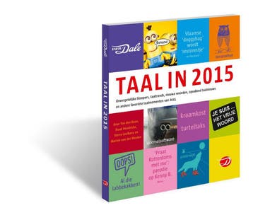 Taal in 2015 - Ton den Boon 9789460772672, Boeken, Verzenden, Zo goed als nieuw, Ton den Boon