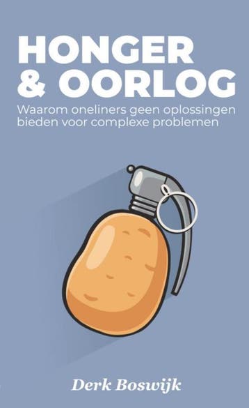 Honger & Oorlog - Derk Boswijk 9789464658989, Verzenden, Zo goed als nieuw, Derk Boswijk