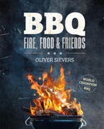 Boek: Fire, Food & Friends - BBQ - Fire, - (als nieuw), Verzenden, Zo goed als nieuw