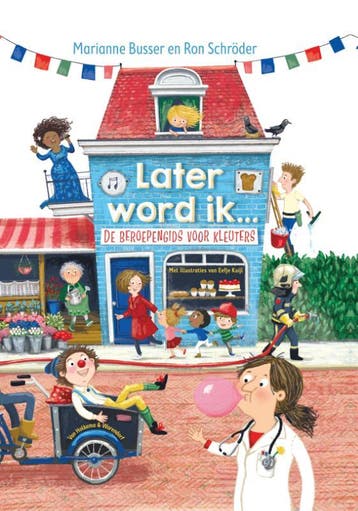 Later word ik ... - Ron Schröder 9789000363797, Verzenden, Zo goed als nieuw, Ron Schröder