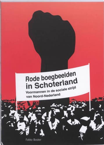 Rode boegbeelden in Schoterland - Fokko Bosker 9789033008146, Verzenden, Gelezen, Fokko Bosker