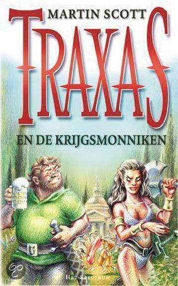 Traxas en de krijgsmonniken - Michael Scott 9789027469007, Boeken, Verzenden, Gelezen, Michael Scott