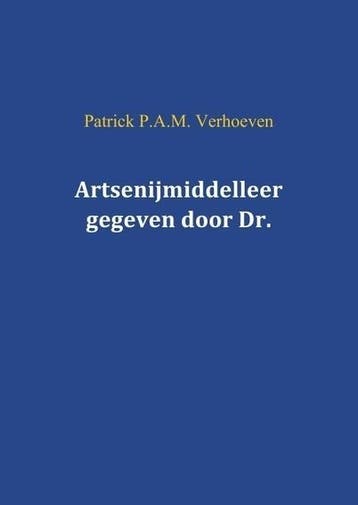 Artsenijmiddelleer Door Dr. Ellerman | Nieuw, Boeken, Ophalen of Verzenden, Nieuw, Patrick P.A.M. Verhoeven