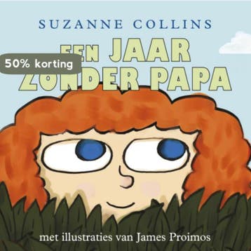 Een jaar zonder papa 9789000332762 Suzanne Collins, Boeken, Verzenden, Gelezen, Suzanne Collins