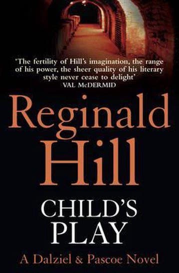 Childs Play (Dalziel & Pascoe, Book 9) - Reginald Hill, Verzenden, Gelezen, Reginald Hill