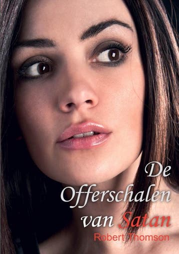 De Offerschalen Van Satan | Robert Thomson | Nieuw, Boeken, Ophalen of Verzenden, Nieuw, Robert Thomson