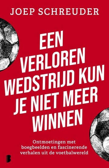 Een verloren wedstrijd kun je niet meer winnen, Verzenden, Nieuw