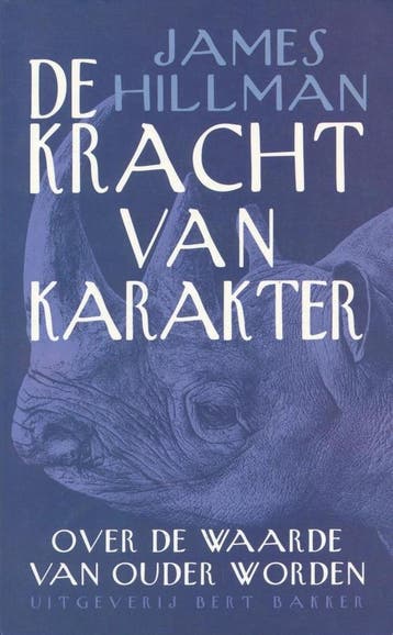 KRACHT VAN KARAKTER - J. Hillman 9789035121355, Boeken, Verzenden, Gelezen, J. Hillman
