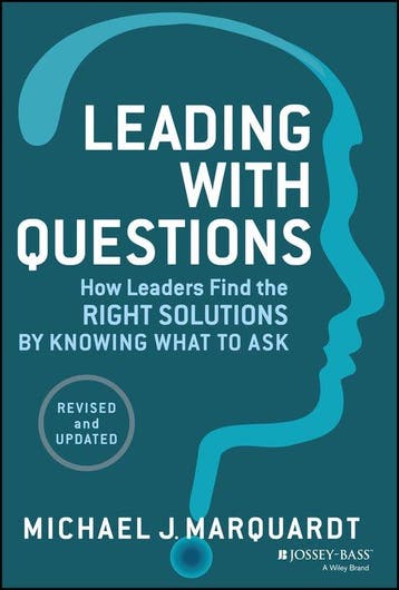 Leading with Questions - Michael J. Marquardt 9781118658130, Verzenden, Gelezen, Michael J. Marquardt