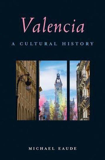 9781623719319 Interlink Cultural Histories- Valencia, Verzenden, Nieuw, Michael Eaude