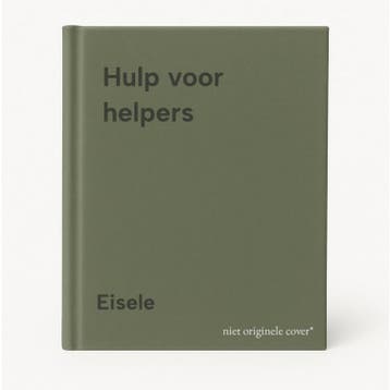 Hulp voor helpers - Eisele 9789029704724, Verzenden, Gelezen, Eisele