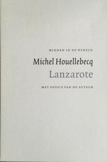 Lanzarote [set in cassette + fotoboek] - Houellebecq, Boeken, Verzenden, Gelezen