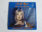 Anita Meyer - Why tell me, why (vinyl single), Cd's en Dvd's, Vinyl Singles, Ophalen of Verzenden, Zo goed als nieuw