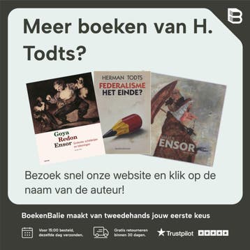 Goya, Redon, Ensor - H. Todts 9789020983425, Verzenden, Gelezen, H. Todts