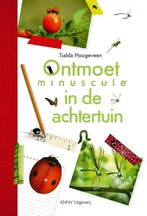 Ontmoet Minuscule in je achtertuin 9789050115438, Boeken, Verzenden, Gelezen, Tialda Hoogeveen