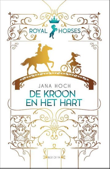 De kroon en het hart / Royal Horses / 1 - Jana Hoch, Verzenden, Zo goed als nieuw, Jana Hoch