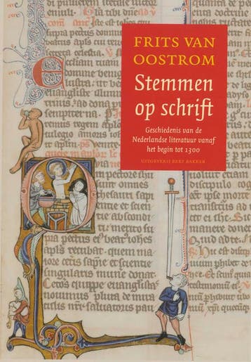 Stemmen op schrift / Geschiedenis van de Nederlandse, Verzenden, Gelezen, Frits van Oostrom