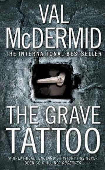 The Grave Tattoo - Val McDermid 9780007142873, Verzenden, Gelezen, Val McDermid