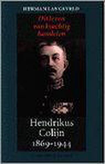 Hendrikus Colijn, 1869-1944 - deel 1: 1869-1933: dit leven, Boeken, Verzenden, Gelezen, H. Langeveld