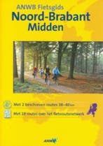 Noord-Brabant Midden / ANWB fietsgids / 21 9789018026622, Verzenden, Gelezen