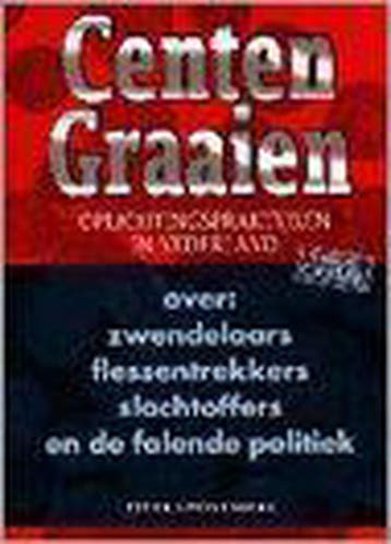 Centen graaien / True crime - P. Stuivenberg 9789038906324, Verzenden, Gelezen, P. Stuivenberg