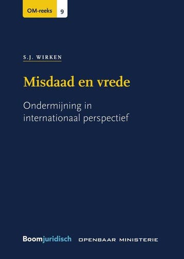 9789462127968 OM-reeks 9 - Misdaad en vrede | Tweedehands, Verzenden, Zo goed als nieuw, S.J. Wirken