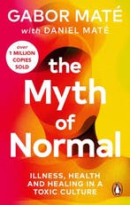 9781785042737 The Myth of Normal Gabor Mate, Verzenden, Nieuw, Gabor Mate