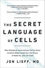 The Secret Language of Cells: What Biological Conversations, Boeken, Studieboeken en Cursussen, Verzenden, Nieuw