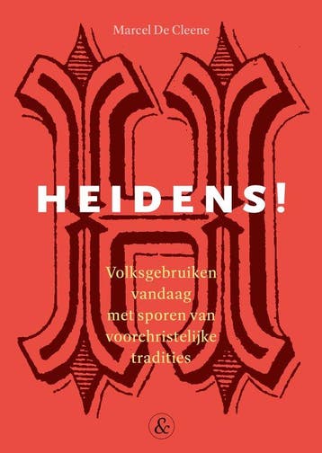 9789464711158 Heidens! Marcel de Cleene, Boeken, Verzenden, Nieuw, Marcel de Cleene