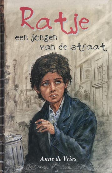 Ratje, een jongen van de straat - Anne De Vries, Verzenden, Gelezen, Anne De Vries