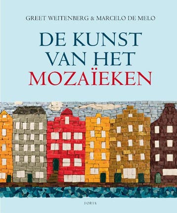 De kunst van het mozaïeken 9789058777393 Greet Weitenberg, Boeken, Verzenden, Zo goed als nieuw, Greet Weitenberg