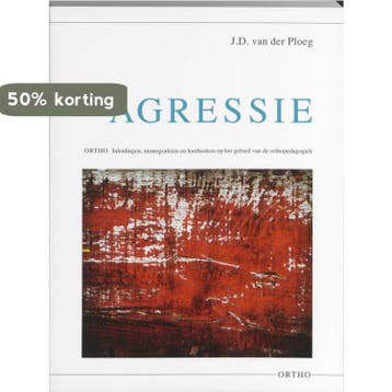 Agressie / Ortho - J.D. van der Ploeg 9789047701651, Verzenden, Gelezen, J.D. van der Ploeg