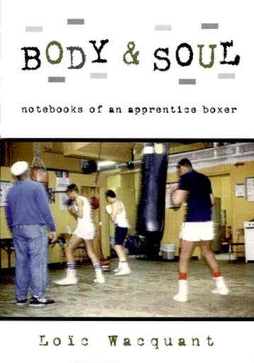 Body & Soul - Loic Wacquant 9780195305623, Verzenden, Gelezen, Loic Wacquant