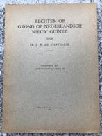 Rechten op grond op Nederlandsch Nieuw Guinee, Boeken, Verzenden, Dr. J.W. de Stoppelaar, 20e eeuw of later, Gelezen