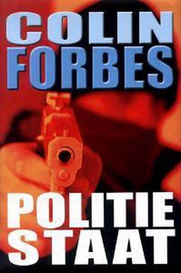 Politiestaat - Colin Forbes 9789022541968, Verzenden, Gelezen, Colin Forbes