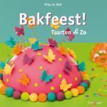 Bakfeest! Taarten en Zo - Kitty de Wolf 9789043915472, Boeken, Kookboeken, Verzenden, Gelezen, Kitty de Wolf