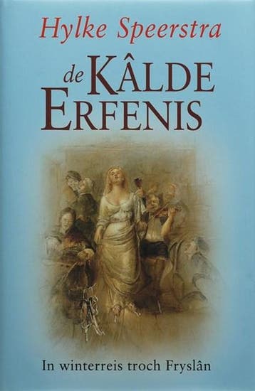 De kalde Erfenis | 9789033012327 | SPEERSTRA, H., Boeken, Ophalen of Verzenden, Zo goed als nieuw, SPEERSTRA, H.