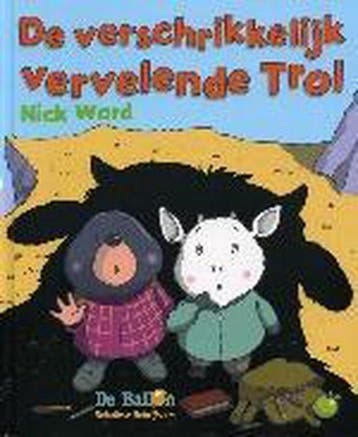 De Verschrikkelijke Vervelende Trol - Ward, Verzenden, Gelezen