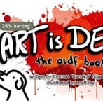 Art is Dead: the asdf book 9780751563047 Tom Ridgewell, Verzenden, Zo goed als nieuw, Tom Ridgewell