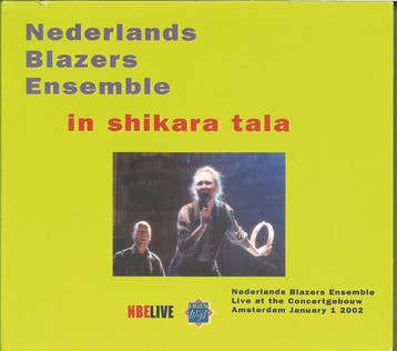 cd - Nederlands Blazers Ensemble - In Shikara Tala, Verzenden, Zo goed als nieuw